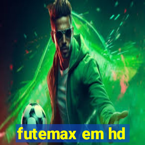 futemax em hd